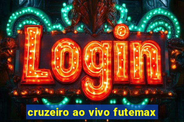 cruzeiro ao vivo futemax