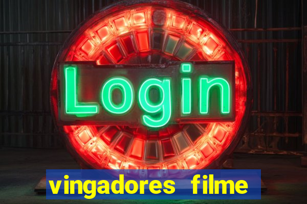 vingadores filme completo dublado google drive