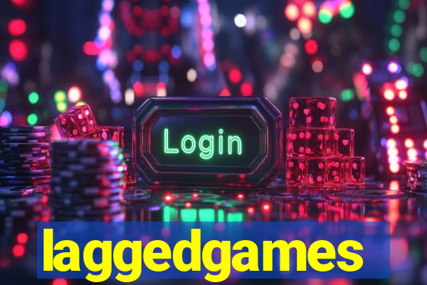 laggedgames