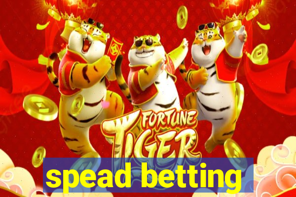 spead betting