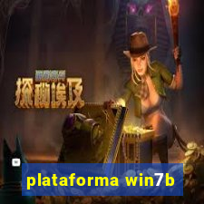 plataforma win7b