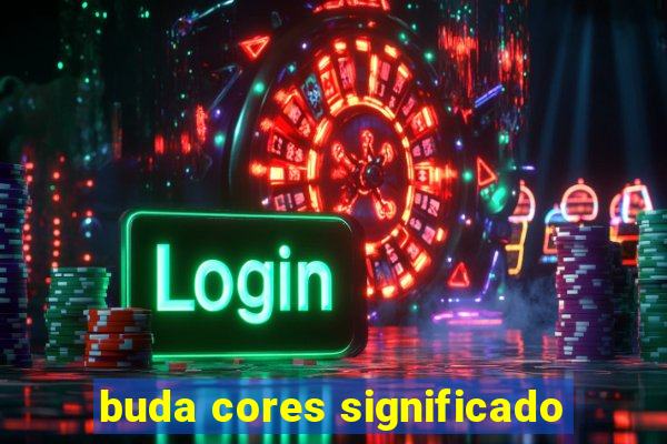 buda cores significado