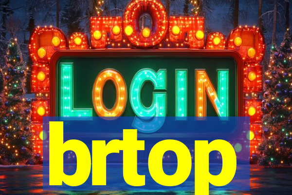 brtop