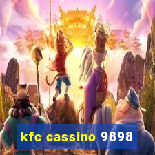 kfc cassino 9898