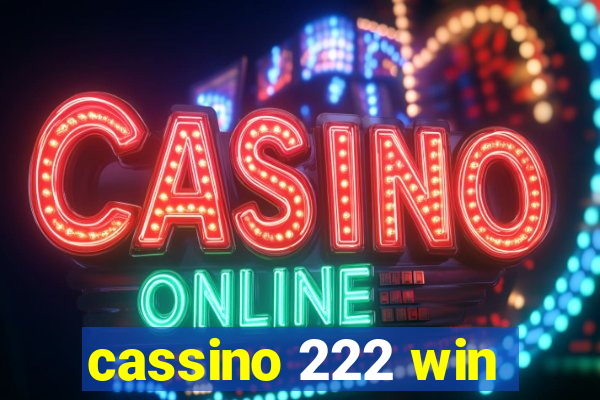 cassino 222 win