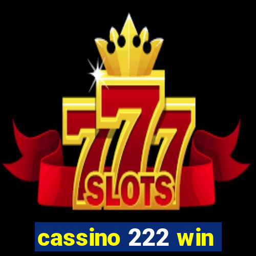 cassino 222 win