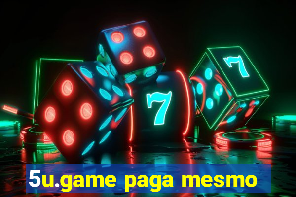 5u.game paga mesmo