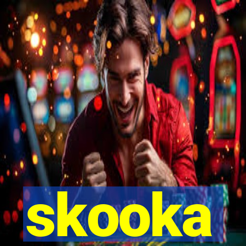 skooka