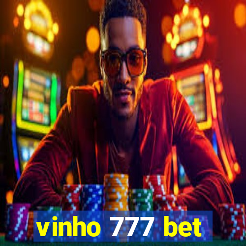 vinho 777 bet