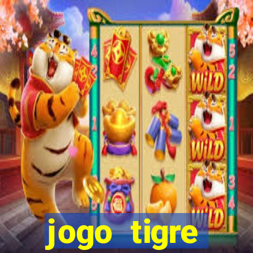 jogo tigre plataforma nova