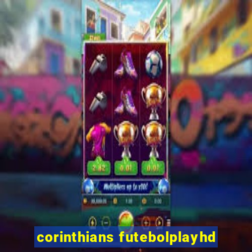 corinthians futebolplayhd