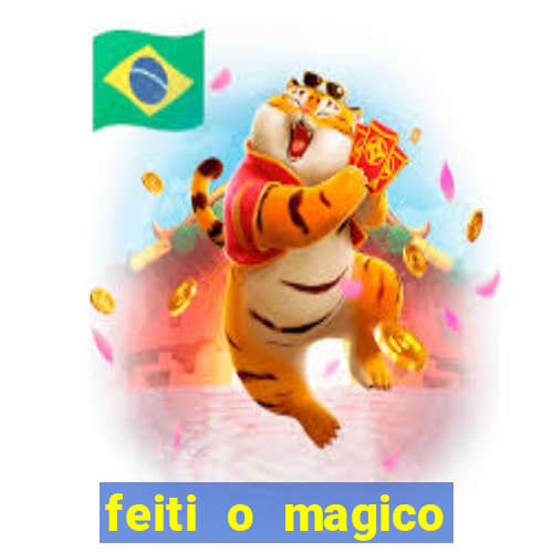 feiti o magico manga ler online