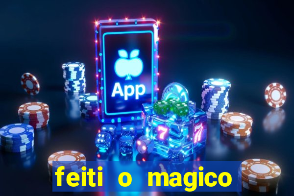 feiti o magico manga ler online