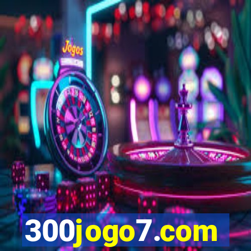 300jogo7.com