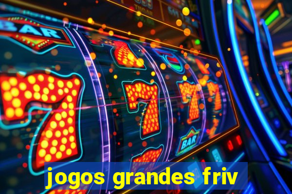 jogos grandes friv