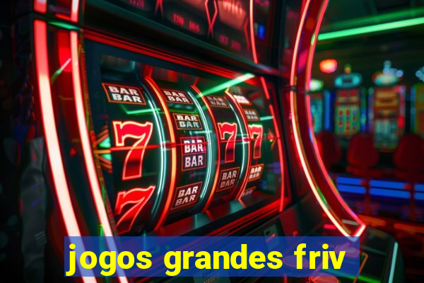 jogos grandes friv