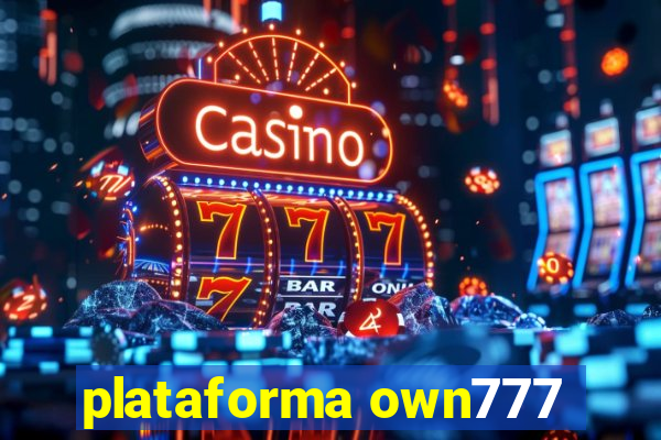 plataforma own777