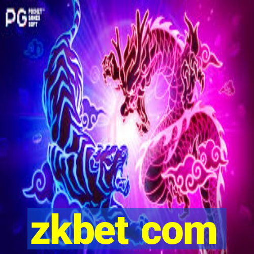 zkbet com