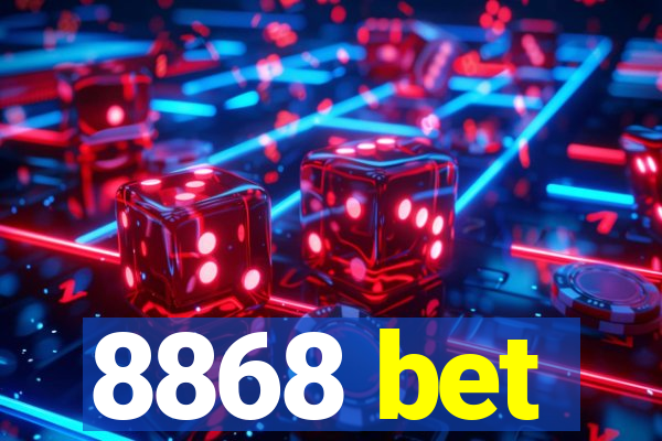 8868 bet