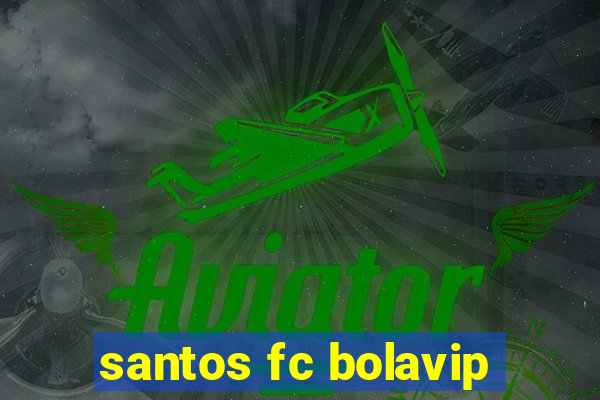 santos fc bolavip