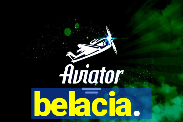 belacia.