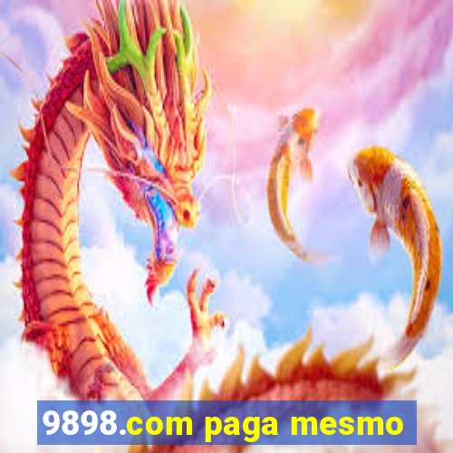 9898.com paga mesmo