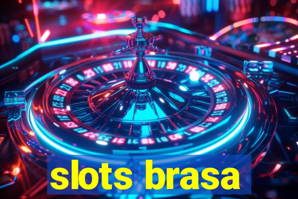 slots brasa