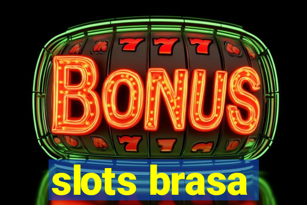 slots brasa