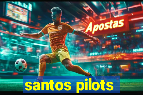 santos pilots