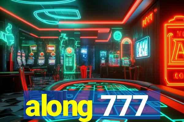 along 777