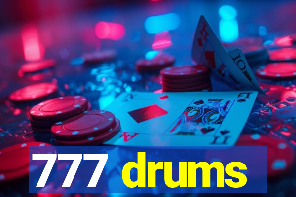 777 drums