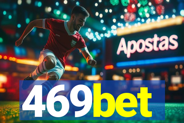 469bet