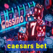 caesars bet