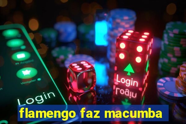 flamengo faz macumba