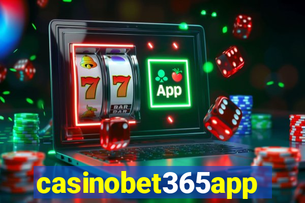 casinobet365app