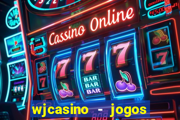 wjcasino - jogos slots premium