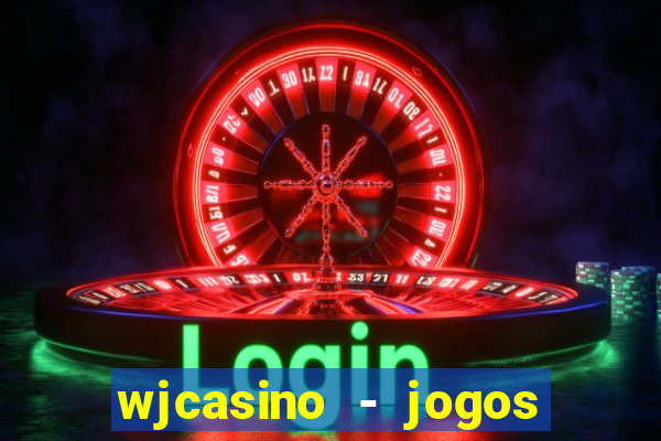 wjcasino - jogos slots premium