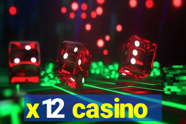 x12 casino