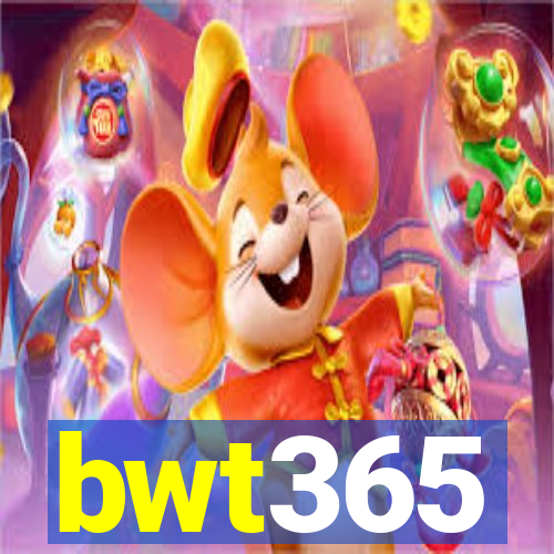 bwt365