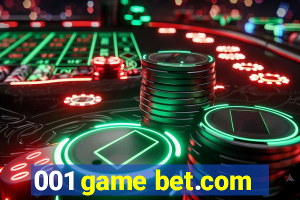 001 game bet.com