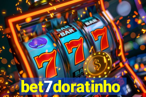 bet7doratinho