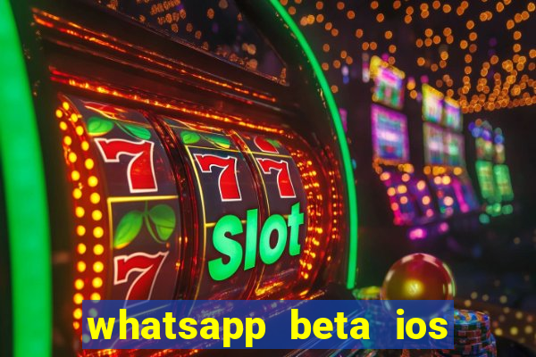 whatsapp beta ios testflight code 2024