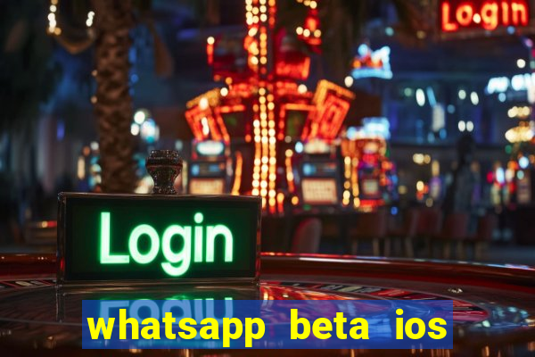 whatsapp beta ios testflight code 2024