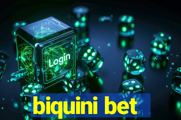 biquini bet