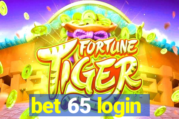 bet 65 login