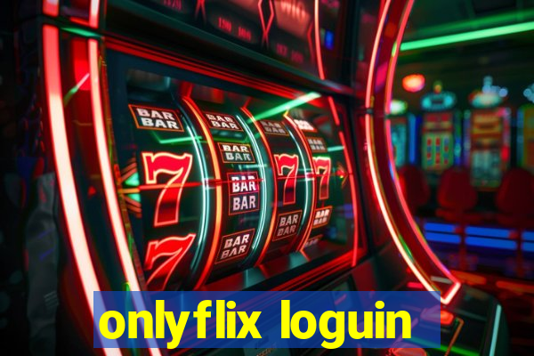 onlyflix loguin