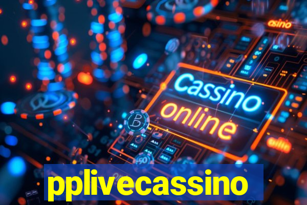 pplivecassino