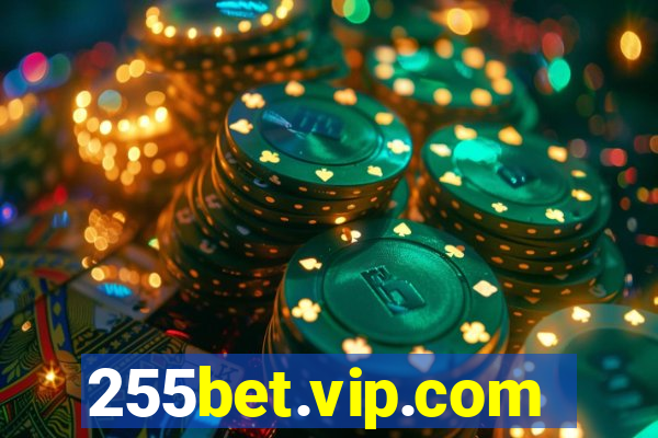 255bet.vip.com