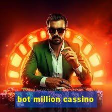 bot million cassino