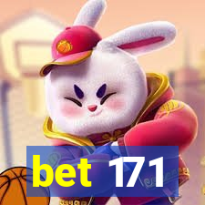 bet 171